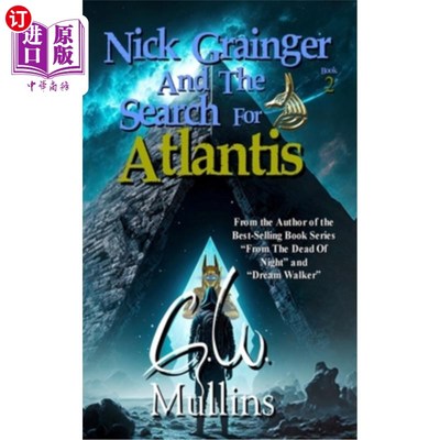 海外直订Nick Grainger And The Search For Atlantis 尼克·格兰杰和寻找亚特兰蒂斯