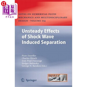 海外直订Unsteady Effects of Shock Wave Induced Separation 激波诱导分离的非定常效应