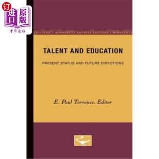 海外直订Talent and Education: Present Status and Future Directionsvolume 4 人才和教育:目前的地位和未来的方向，第4卷