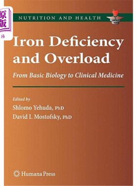 海外直订医药图书Iron Deficiency and Overload: From Basic Biology to Clinical Medicine 缺铁与过铁:从基础生物学到临床医学