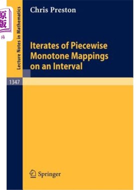 海外直订Iterates of Piecewise Monotone Mappings on an Interval 分段单调映射在区间上的迭代