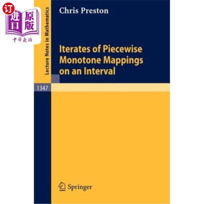 海外直订Iterates of Piecewise Monotone Mappings on an Interval 分段单调映射在区间上的迭代