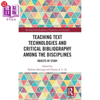 海外直订Teaching Text Technologies and Critical Bibliography Among the Disciplines: Obje 学科间教学文本技术与批判书