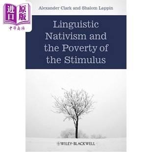 Nativism Poverty 语言先天论与刺激贫乏 Linguistic 英文原版 预售 Clark And 精装 Stimulus The 中商原版 Alexander