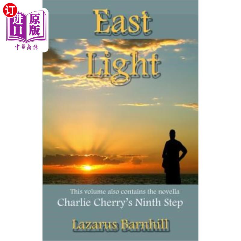 海外直订East Light: Charlie Cherry's Ninth Step 《东方之光:查理·切瑞的第九步》