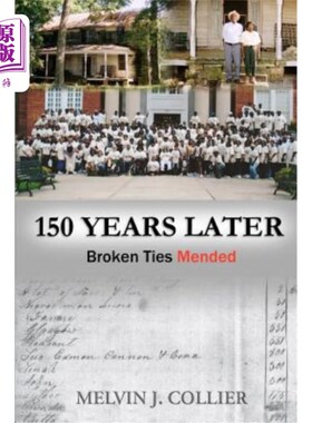 海外直订150 Years Later: Broken Ties Mended 150年后，断了的领带得到了修复
