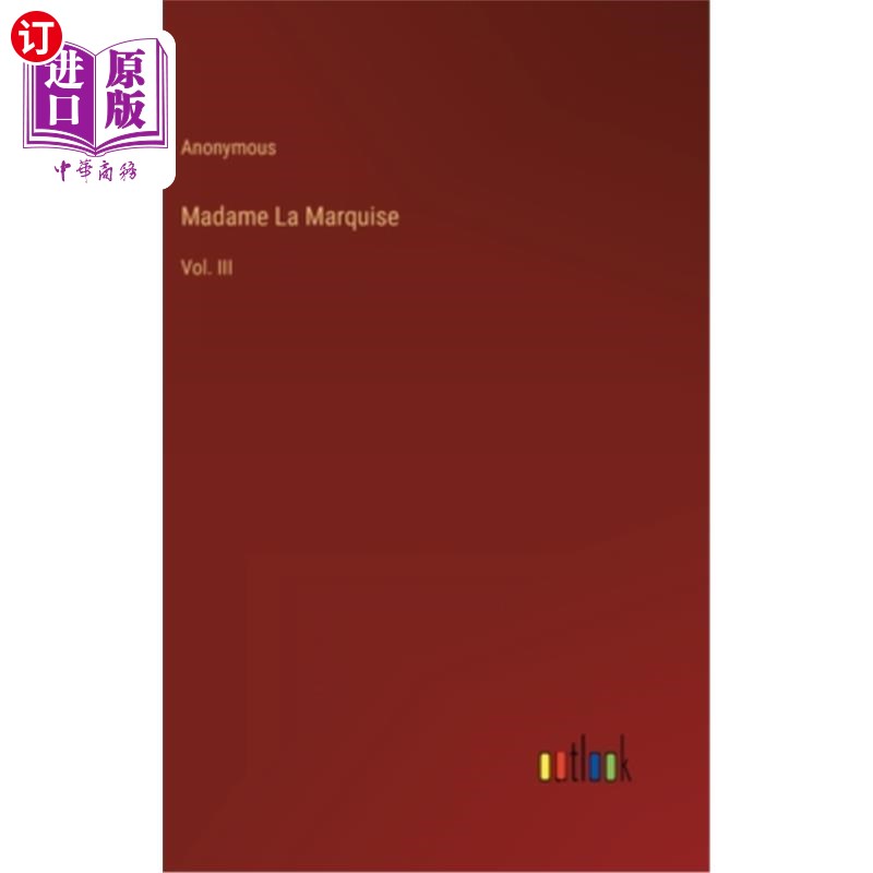 海外直订Madame La Marquise: Vol. III 侯爵夫人:第三卷