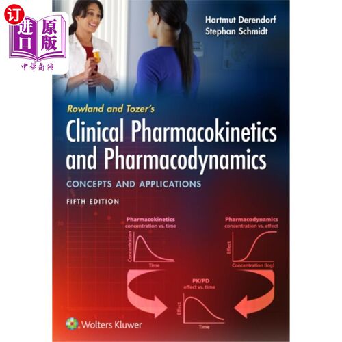 海外直订Rowland and Tozer's Clinical Pharmacokinetics and Pharmacodynamics: Concepts and 罗兰和托泽的临床药代动力学