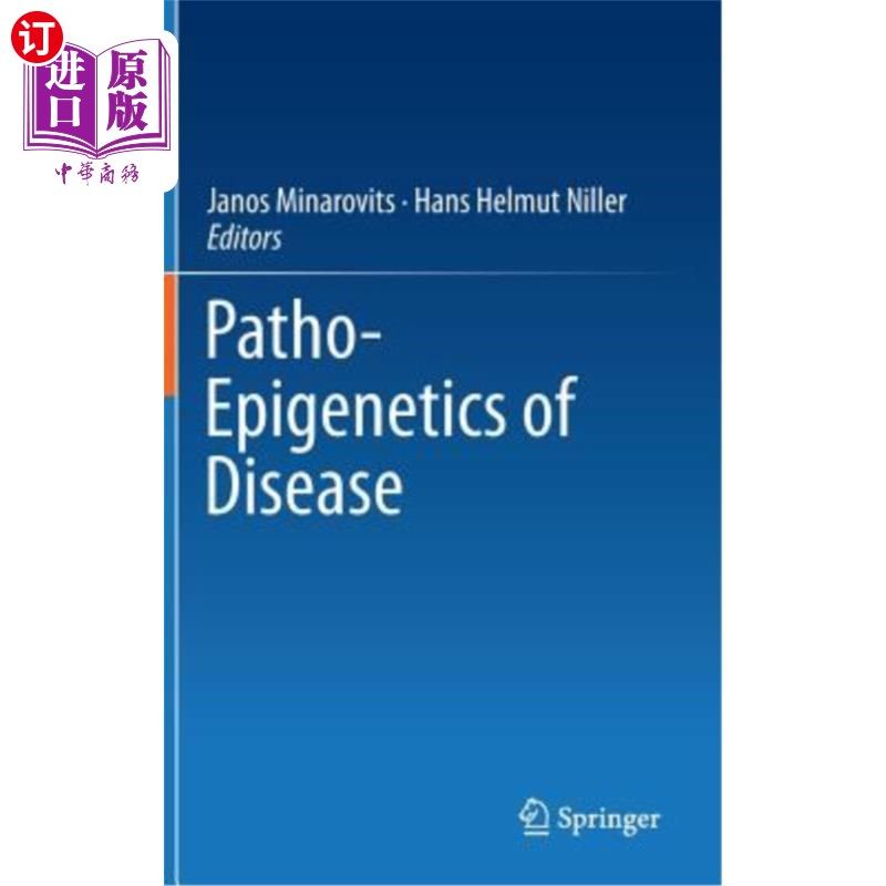 海外直订医药图书Patho-Epigenetics of Disease 疾病的病理表观遗传学