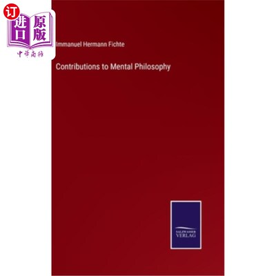 海外直订Contributions to Mental Philosophy 对心理哲学的贡献