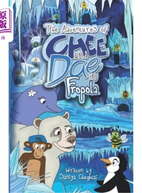 海外直订The Adventures of Chee and Dae in Fropola Chee和Dae在Fropola的冒险