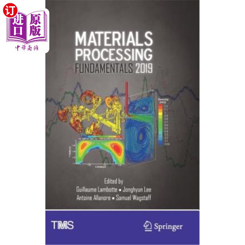海外直订Materials Processing Fundamentals 2019 2019年材料加工基础