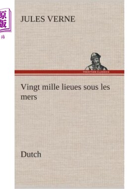 海外直订荷兰语 Vingt mille lieues sous les mers. Dutch 海底两万里。Dutch