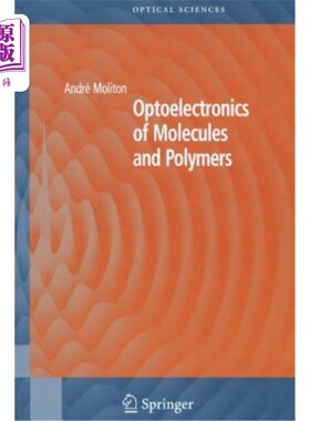 海外直订Optoelectronics of Molecules and Polymers 分子与聚合物光电子学“，