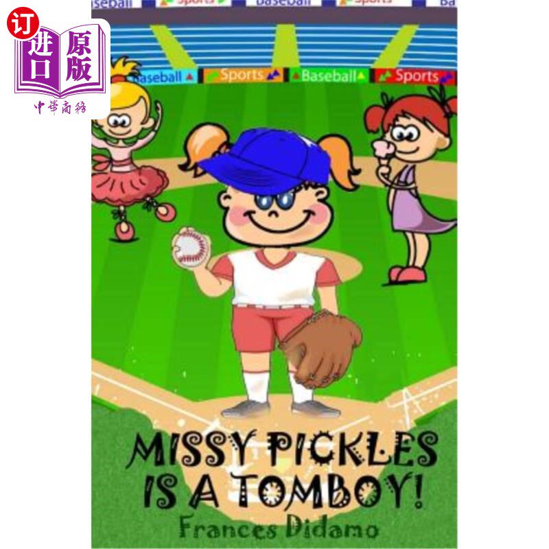 海外直订Missy Pickles is a Tomboy 蜜西·皮克尔斯是个假小子