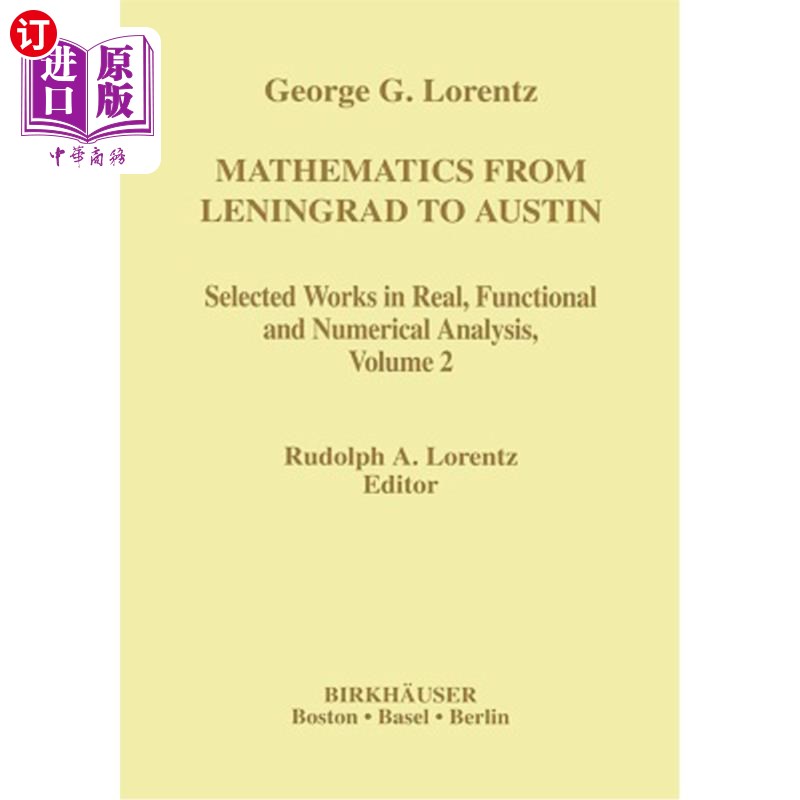 海外直订Mathematics from Leningrad to Austin, Volume 2: George G. Lorentz's Selected Wor 从列宁格勒到奥斯汀的数学，
