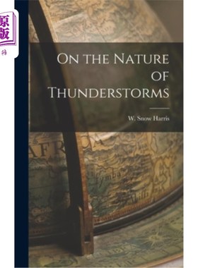 海外直订On the Nature of Thunderstorms 论雷暴的性质