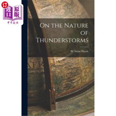 海外直订On the Nature of Thunderstorms 论雷暴的性质