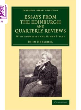 海外直订Essays from the Edinburgh and Quarterly Reviews: With Addresses and Other Pieces 来自爱丁堡的论文和季度评论