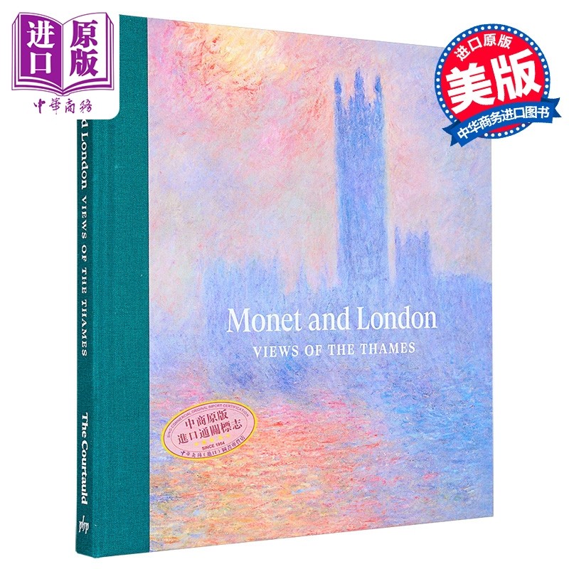 Monet and London: Views of the Thames 进口艺术 莫奈与伦敦：泰晤士河风光【中商原版】,书籍/杂志/报纸,艺术类原版书,淘宝优惠券,粉丝福利购,淘宝优惠卷