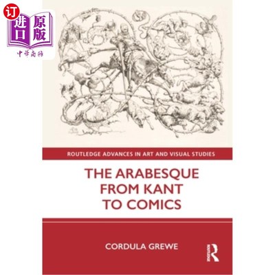 海外直订The Arabesque from Kant to Comics 从康德到漫画的阿拉伯风格