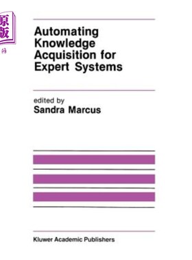 海外直订Automating Knowledge Acquisition for Expert Systems 专家系统知识获取的自动化