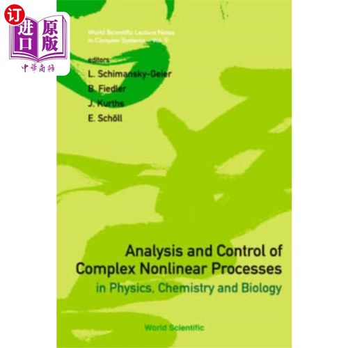 海外直订Analysis And Control Of Complex Nonlinear Proces... 物理、化学、生物中复杂非线性过程的分析与控制