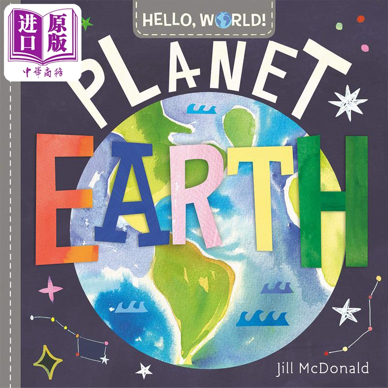 Hello, World! Planet Earth 兰登：你好科学小世界：星球 英文原版 进口图书 儿童绘本 故事图画书 知识绘本【中商原版】