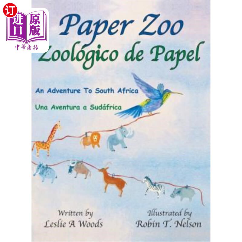 海外直订Paper Zoo / Zoológico de Papel: An Adventure to South Africa / Una Aventura a Su 纸动物园/ Zool