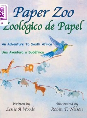 海外直订Paper Zoo / Zoológico de Papel: An Adventure to South Africa / Una Aventura a Su 纸动物园/ Zool