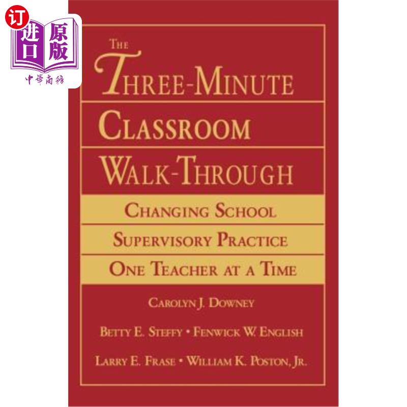 海外直订The Three-Minute Classroom Walk-Through: Changing School Supervisory Practice On 三分钟课堂演练:一次换一个