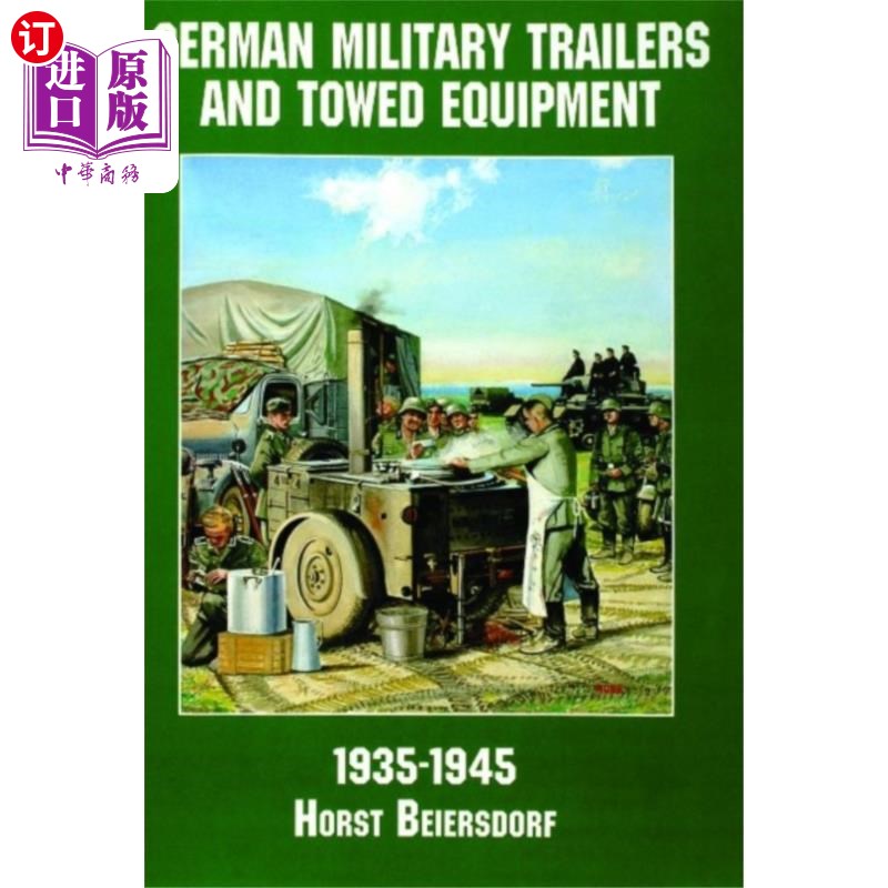 海外直订Germany Military Trailers and Towed Equipment in... 德国军用拖车和拖曳设备在第二次世界大战