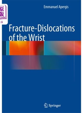 海外直订医药图书Fracture-Dislocations of the Wrist 手腕骨折脱位