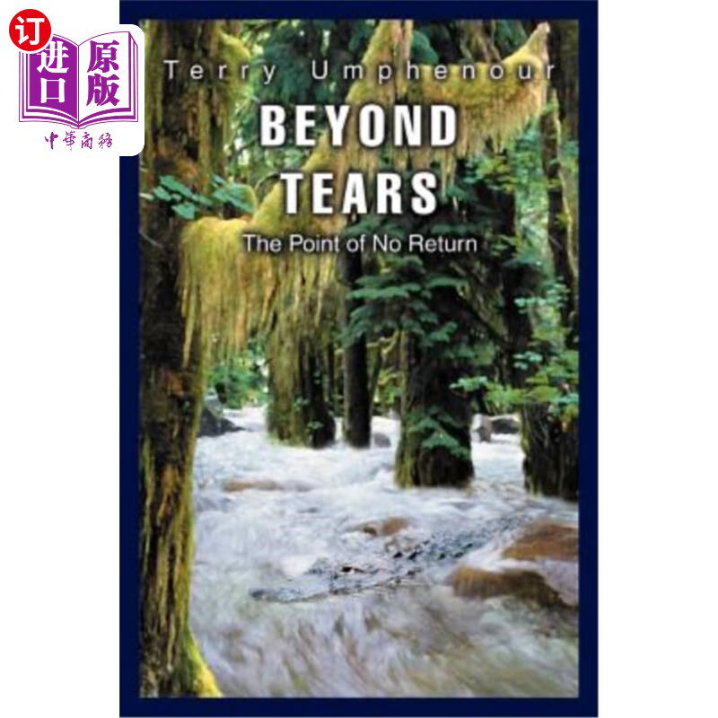 海外直订Beyond Tears: The Point of No Return 眼泪之外:不归路