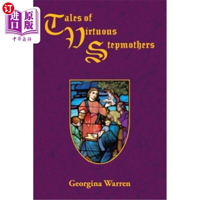 海外直订Tales of Virtuous Stepmothers 贤惠继母的故事
