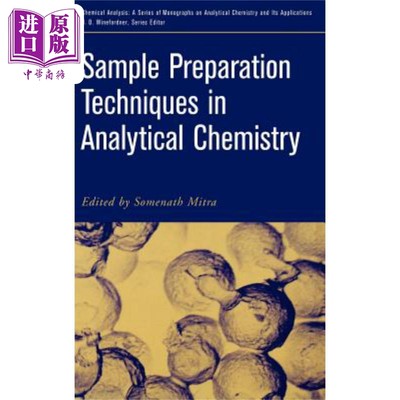 现货 分析化学取样准备技术 Sample Preparation Techniques In Analytical Chemistry 英文原版 Somenath Mitra 中商�