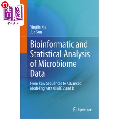 海外直订Bioinformatic and Statistical Analysis of Microbiome Data: From Raw Sequences to 微生物组数据的生物信息学和