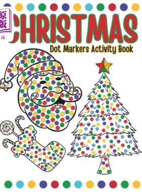 海外直订Dot Markers Christmas Activity Book: A Cute and Easy Christmas Dot Marker Colori 点标记圣诞活动书：一个可爱