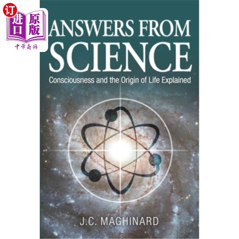海外直订Answers from Science: Consciousness and the Origin of Life Explained 来自科学的答案:意识和生命起源的解释