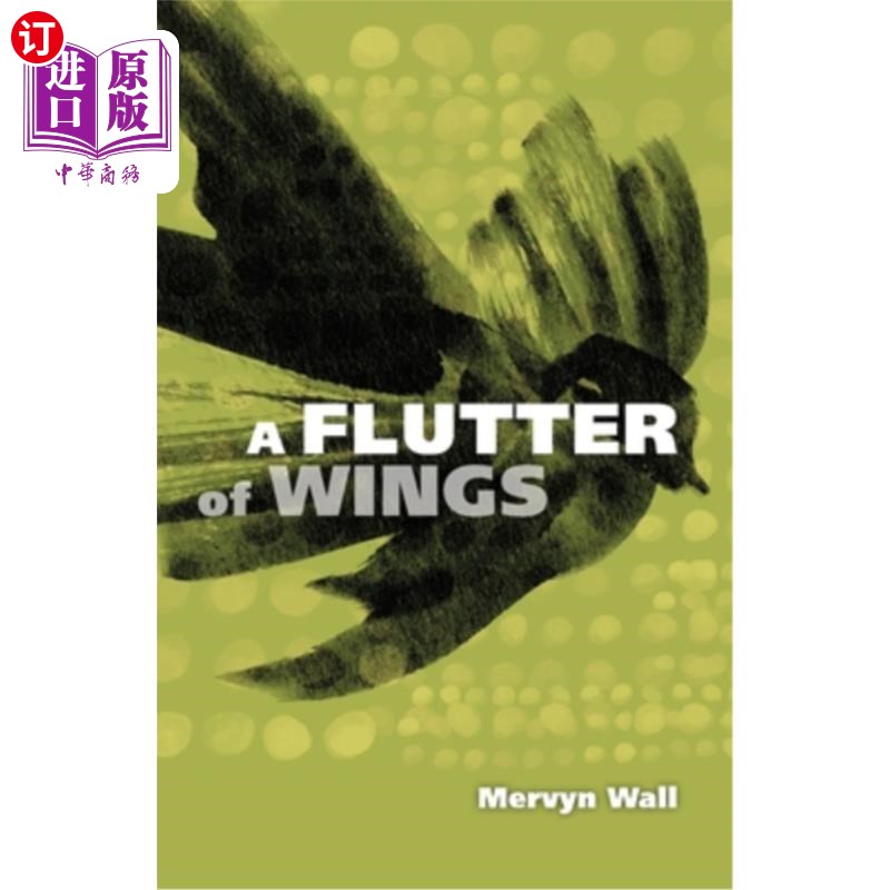 海外直订A Flutter of Wings 翅膀的颤动
