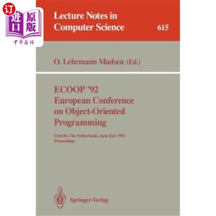 Conference 欧洲面向对象 Utrecht 92. European the Object Ecoop 海外直订Ecoop Oriented Neth Programming