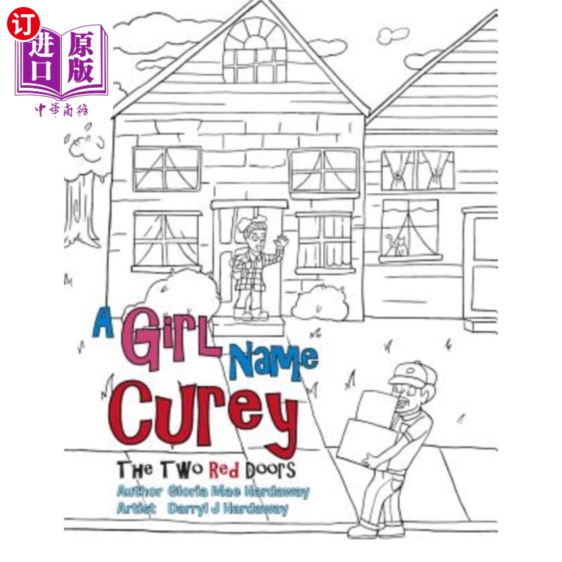 海外直订A Girl Name Curey: The Two Red Doors 一个叫科里的女孩:两扇红门