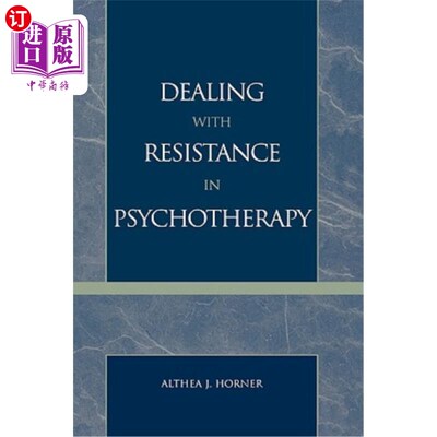 海外直订医药图书Dealing with Resistance in Psychotherapy 处理心理治疗中的阻力