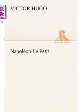 海外直订法语 Napoléon Le Petit 小拿破仑