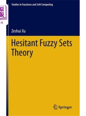 海外直订Hesitant Fuzzy Sets Theory 犹豫模糊集理论