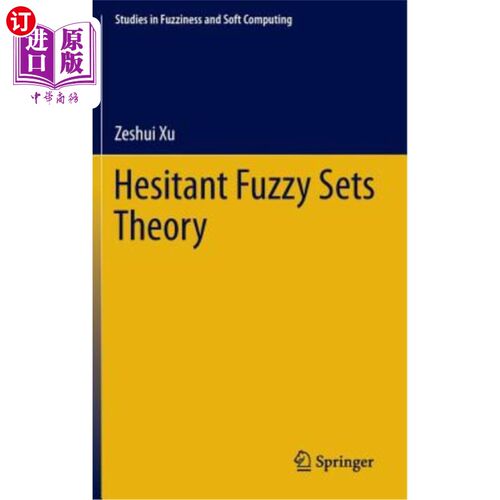 海外直订Hesitant Fuzzy Sets Theory 犹豫模糊集理论