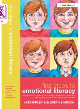 海外直订First Steps to Emotional Literacy: A Programme for Children in the Fs & Ks1 and  情感素养的第一步:一个针对f