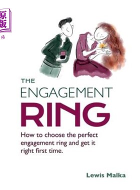 海外直订The Engagement Ring: How to choose the perfect engagement ring and get it right  订婚戒指：如何选择完美的订