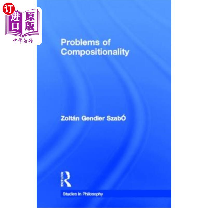 海外直订Problems of Compositionality 组合性问题
