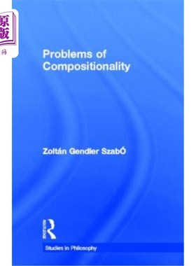 海外直订Problems of Compositionality 组合性问题